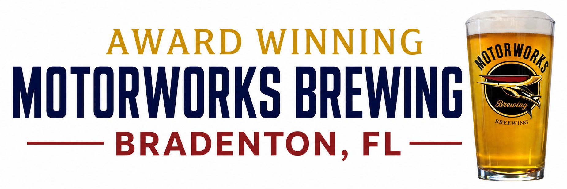 Award Winning Motorworks Brewing - Bradenton FL